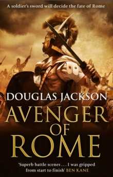 Avenger of Rome : (Gaius Valerius Verrens 3): a gripping and vivid Roman page-turner you won’t want to stop reading