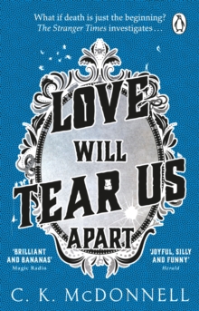 Love Will Tear Us Apart : (The Stranger Times 3)