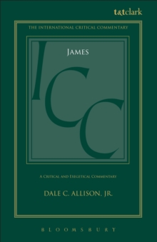 James (ICC) : A Critical and Exegetical Commentary