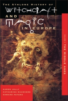 Witchcraft and Magic in Europe, Volume 3 : The Middle Ages