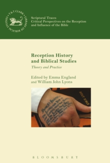 Reception History and Biblical Studies : Theory and Practice