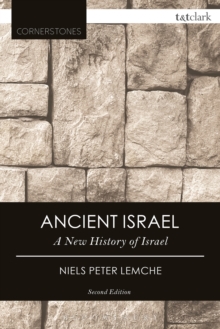 Ancient Israel : A New History of Israel
