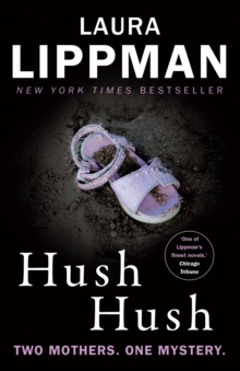 Hush Hush : A Tess Monaghan Novel