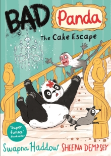 Bad Panda: The Cake Escape : WORLD BOOK DAY 2023 AUTHOR
