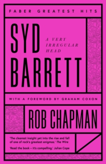 Syd Barrett : A Very Irregular Head