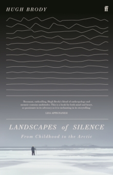 Landscapes of Silence : From Childhood to the Arctic