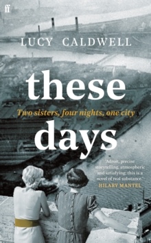 These Days : 'A gem of a novel, I adored it.' MARIAN KEYES