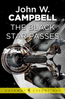 The Black Star Passes : Arcot, Wade and Morey Book 1