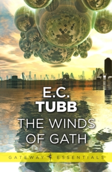 The Winds of Gath : The Dumarest Saga Book 1