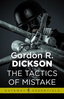 Tactics of Mistake : The Childe Cycle Book 4