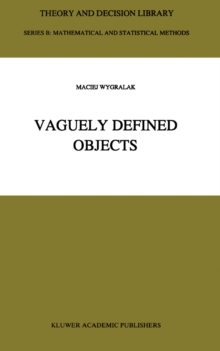Vaguely Defined Objects : Representations, Fuzzy Sets and Nonclassical Cardinality theory