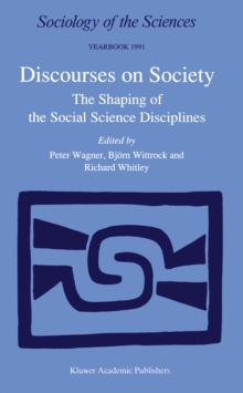 Discourses on Society : The Shaping of the Social Science Disciplines