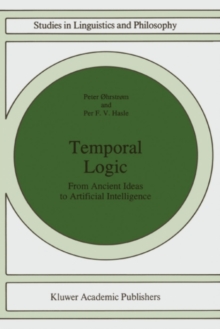 Temporal Logic : From Ancient Ideas to Artificial Intelligence