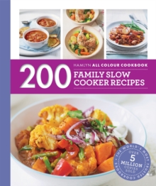 Hamlyn All Colour Cookery: 200 Family Slow Cooker Recipes : Hamlyn All Colour Cookbook