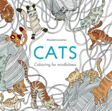 Cats : Colouring for Mindfulness