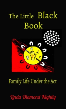 The Little  Black Book : Family Life Under the Act