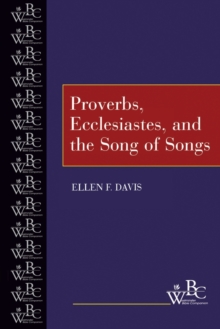 Proverbs, Ecclesiastes, and the Song of Songs