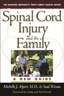 Spinal Cord Injury and the Family : A New Guide