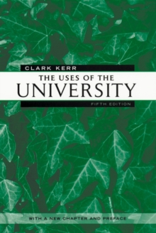The Uses of the University : Fifth Edition