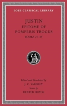 Epitome of Pompeius Trogus, Volume II : Books 21–44