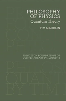 Philosophy of Physics : Quantum Theory