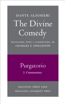 The Divine Comedy, II. Purgatorio, Vol. II. Part 2 : Commentary