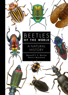 Beetles of the World : A Natural History