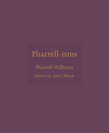 Pharrell-isms