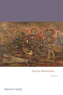 Aurora Americana : Poems