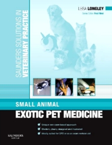 Saunders Solutions in Veterinary Practice: Small Animal Exotic Pet Medicine