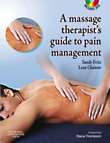 The Massage Therapist's Guide to Pain Management E-Book : The Massage Therapist's Guide to Pain Management E-Book