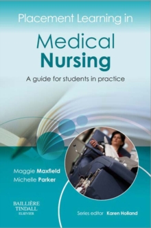 Placement Learning in Medical Nursing E-Book : Placement Learning in Medical Nursing E-Book
