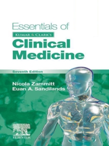 Essentials of Kumar and Clark's Clinical Medicine E-Book : Essentials of Kumar and Clark's Clinical Medicine E-Book
