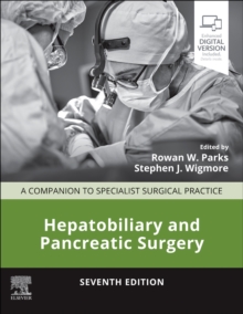 Hepatobiliary and Pancreatic Surgery : A Companion to Specialist Surgical Practice