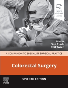 Colorectal Surgery : A Companion to Specialist Surgical Practice