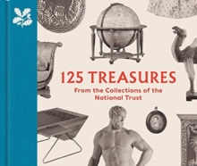 125 Treasures from the Collections of the National Trust