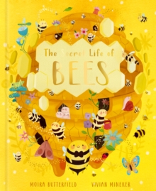 The Secret Life of Bees : Meet the bees of the world, with Buzzwing the honeybee Volume 2