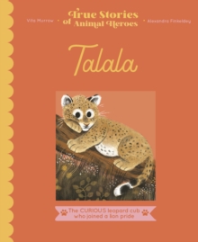 Talala : The curious leopard cub who joined a lion pride