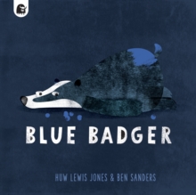 Blue Badger : Volume 1