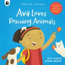 Ava Loves Rescuing Animals : Volume 4