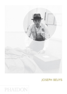 Joseph Beuys : Phaidon Focus
