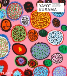 Yayoi Kusama : Revised & expanded edition