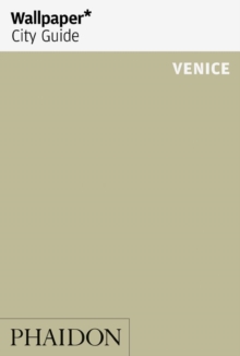 Wallpaper* City Guide Venice