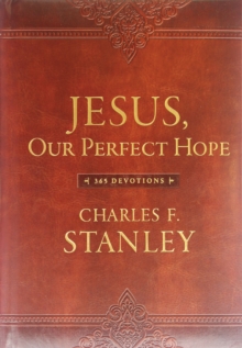 Jesus, Our Perfect Hope : 365 Devotions