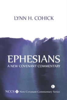 Ephesians : A New Covenant Commentary