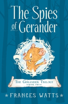 The Spies of Gerander : Gerander Trilogy Book 2