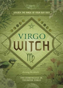 Virgo Witch : Unlock the Magic of Your Sun Sign