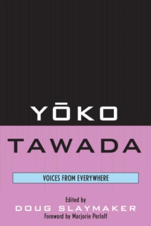 Yoko Tawada : Voices from Everywhere