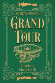 Grand Tour : The Brass Queen II