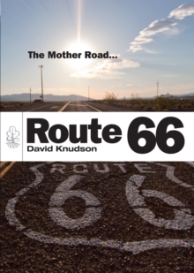 Route 66 : The Mother Road